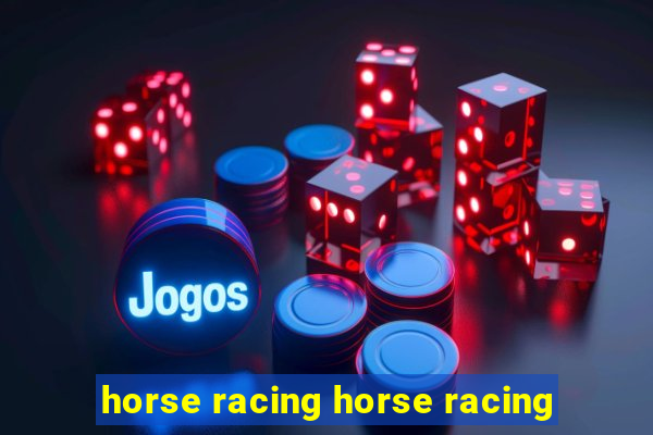 horse racing horse racing